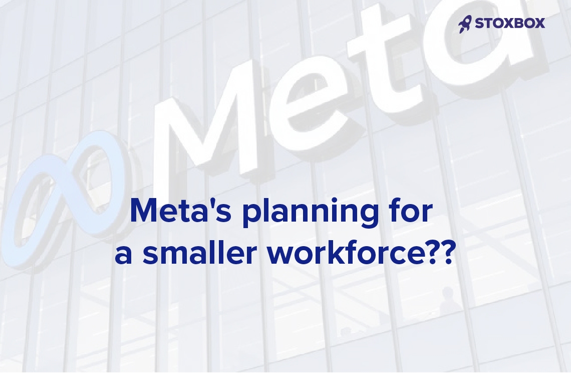 Meta’s planning for a smaller workforce??